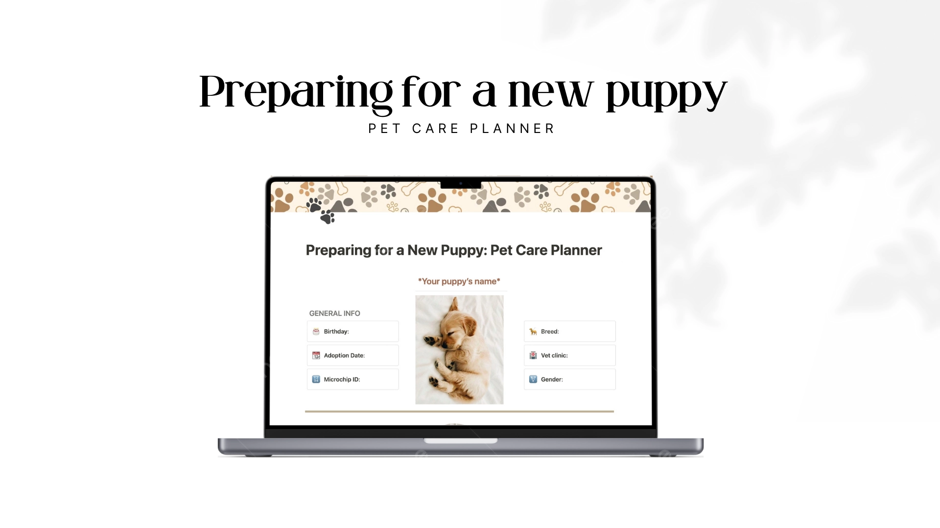 Notion Preparing For A New Puppy - Pet Care Planner
